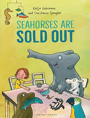 Seahorses Are Sold Out by Constanze Spengler