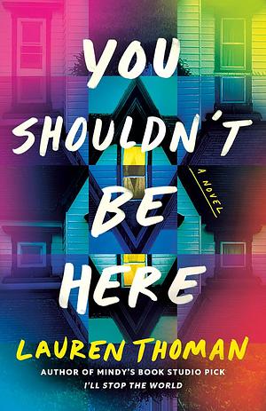 You shouldn't be there by Lauren Thoman