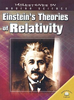 Einstein's Theories of Relativity by Alan Morton