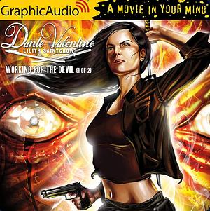 Working for the Devil Graphic Audio  Part 1 of 2 by Lilith Saintcrow