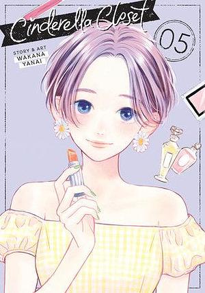 Cinderella Closet Vol. 5 by Wakana Yanai