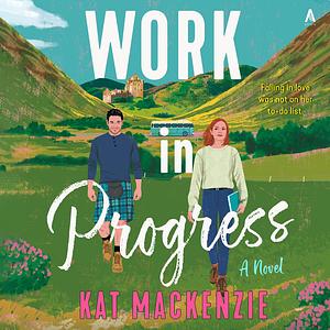 Work in Progress by Kat Mackenzie