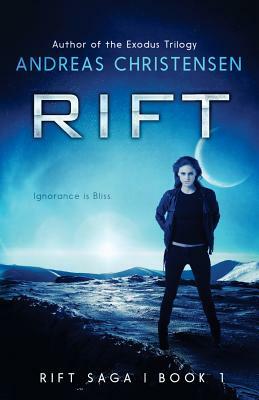 Rift: The Rift Saga, Book 1 by Andreas Christensen