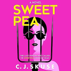 Sweetpea by C.J. Skuse