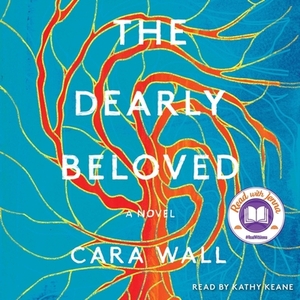The Dearly Beloved by Cara Wall