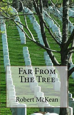 Far From The Tree by Robert McKean