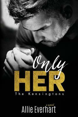 Only Her by Allie Everhart