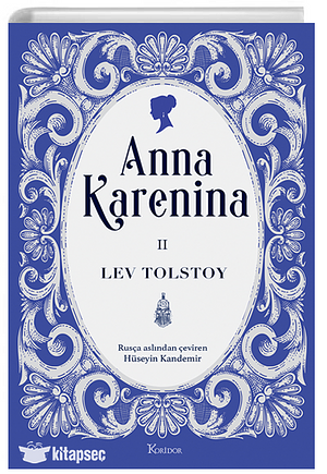 Anna Karenina II by Leo Tolstoy