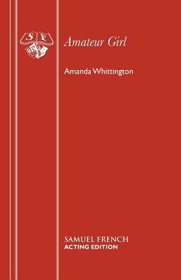 Amateur Girl by Amanda Whittington