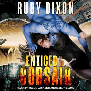 Enticed By The Corsair by Ruby Dixon
