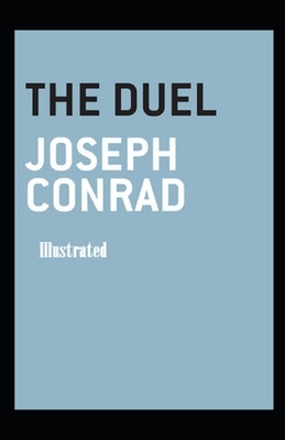 The Duel Illustrated by Joseph Conrad