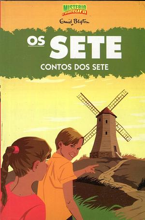 Contos dos Sete by Enid Blyton