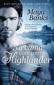 Na Cama com um Highlander by Maya Banks