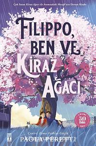 Filippo, Ben ve Kiraz Ağacı by Paola Peretti