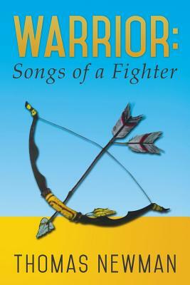 Warrior: Songs of a Fighter by Thomas Newman