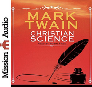 Christian Science by Mark Twain