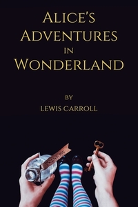 Alice's Adventures in Wonderland by Lewis Carroll