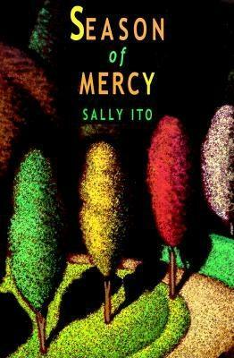Season of Mercy by Sally Ito