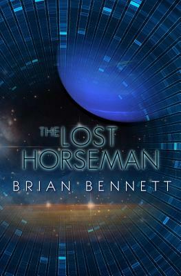 The Lost Horseman by Brian Bennett