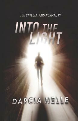 Into the Light by Darcia Helle