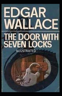 The Door with Seven Locks Illustrated by Edgar Wallace