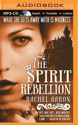 The Spirit Rebellion by Rachel Aaron