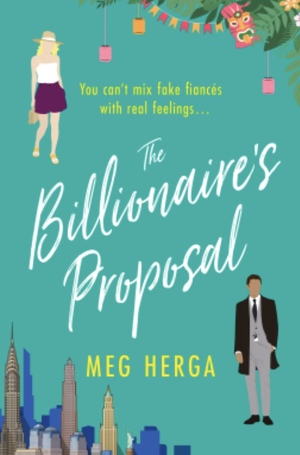 The Billionaire's Proposal by Meg Herga