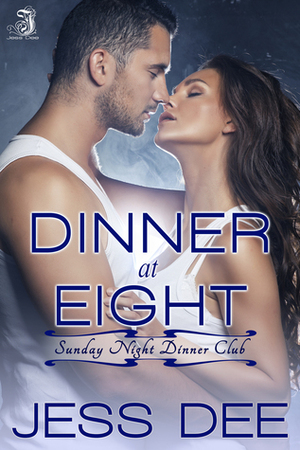 Dinner at Eight by Jess Dee