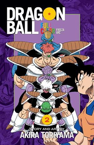 Dragon Ball Full Color: Freeza Arc, Vol. 2 by Akira Toriyama, Akira Toriyama