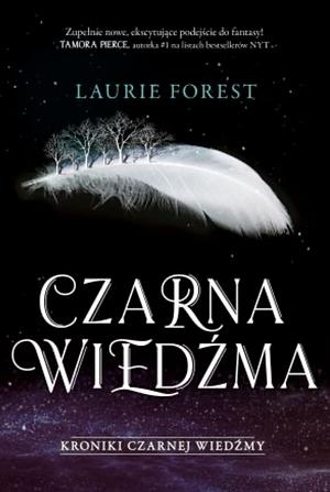 Czarna Wiedźma  by Laurie Forest