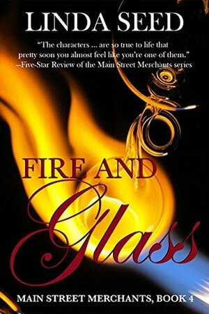 Fire and Glass by Linda Seed