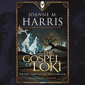 The Gospel of Loki by Joanne M. Harris