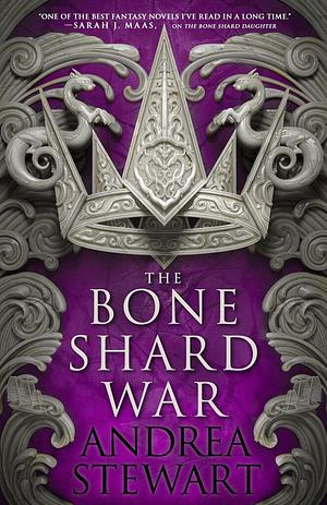 The Bone Shard War by Andrea Stewart