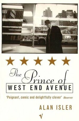 The Prince of West End Avenue by Alan Isler
