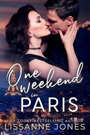 One weekend in Paris  by Lissanne Jones