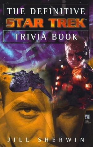 Star Trek Trivia Book: Star Trek All Series by Jill Sherwin