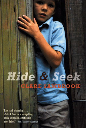 Hide and Seek: A Novel by Clare Sambrook