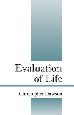 Evaluation of Life by Christopher Dawson