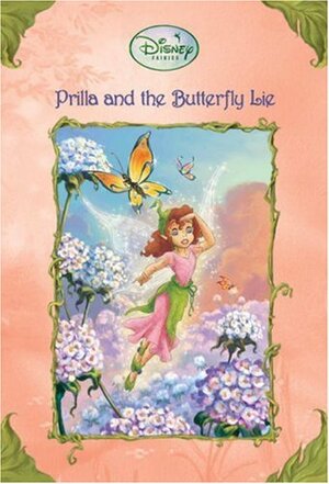 Prilla and the Butterfly Lie by Kitty Richards