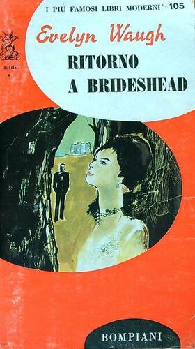 Ritorno a Brideshead by Evelyn Waugh