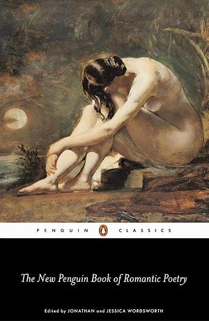 The Penguin Book of Romantic Poetry by Poetry › European › English, WelshPoetry / Anthologies (multiple authors)Poetry / European / English, WelshLiterary Collections / European / English, Scottish, Scottish, Scottish, Welsh, Irish, Irish, Irish