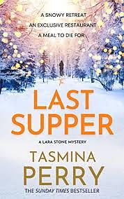 The Last Supper by Tasmina Perry