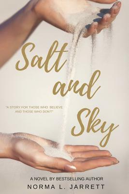 Salt and Sky by Norma L. Jarrett