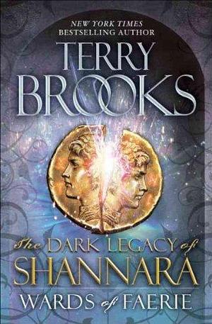 WARDS OF FAERIE by Terry Brooks, Terry Brooks