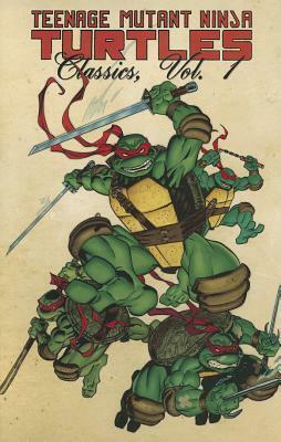 Teenage Mutant Ninja Turtles Classics, Volume 1 by Kevin Eastman, Peter Laird, Stephen Murphy, Michael Zulli, Michael Dooney