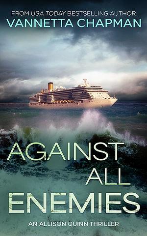 Against All Enemies by Vannetta Chapman, Vannetta Chapman