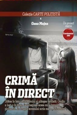 Crima in direct by Oana Stoica-Mujea, Alin Niţă