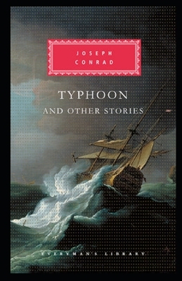 Typhoon and Other Stories Illustrated by Joseph Conrad