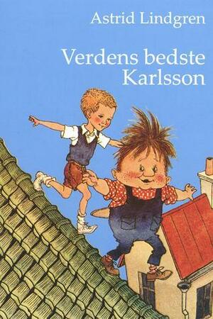 Verdens bedste Karlsson by Astrid Lindgren