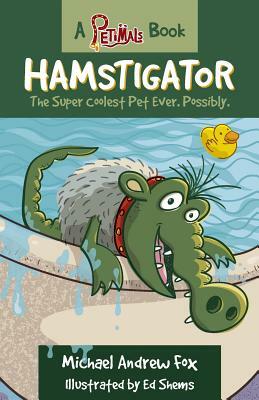 Hamstigator by Michael Andrew Fox